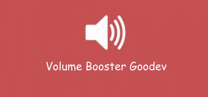 Volume Booster Goodev