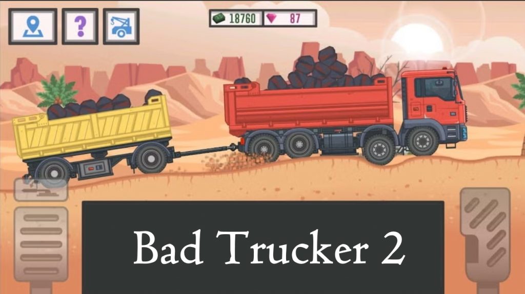 Bad Trucker 2