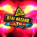 Beat Hazard Ultra