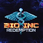 Bio Inc. Redemption: Plague vs Doctor Simulator