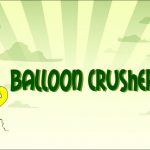 Balloon Crusher: Shoot’em all