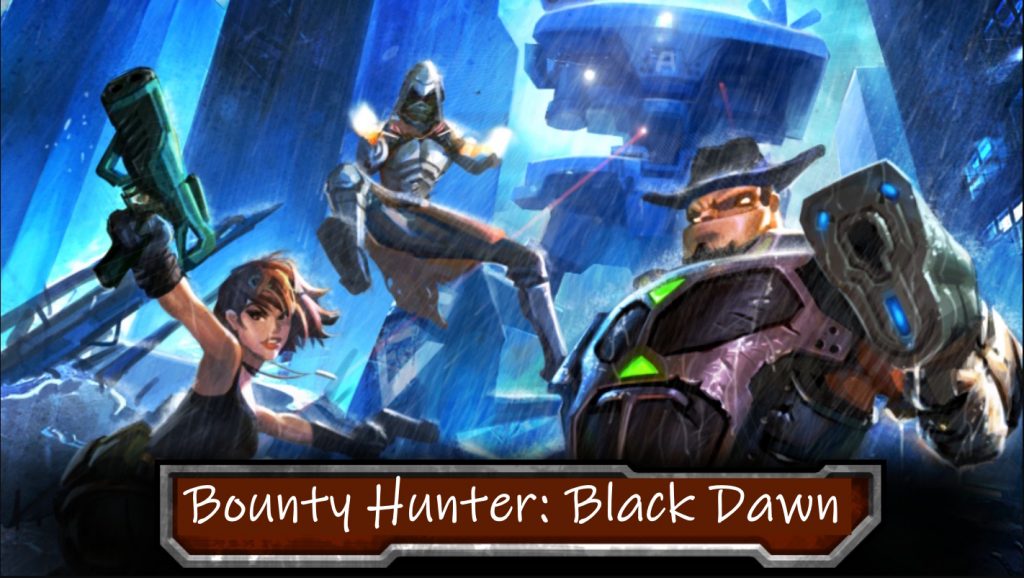 Bounty Hunter: Black Dawn